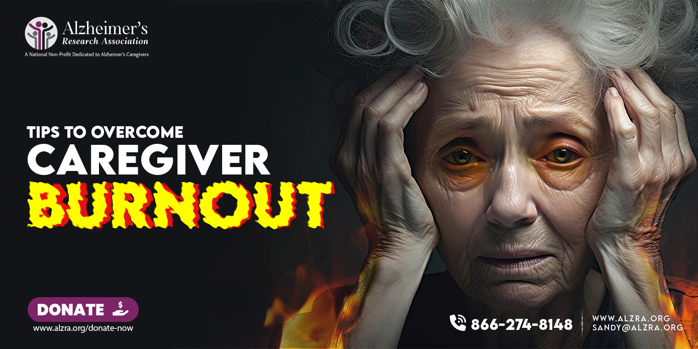 Tips to Overcome Caregiver Burnout